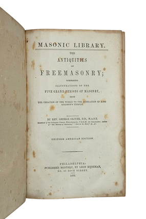 Masonic Library: Ahiman Rezon, or A Help to All That Are or Would Be Free and Accepted Masons. Volume One, 1854 | Volume Two, 1855