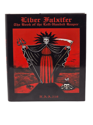 Item #161 Liber Falxifer: The Book of the Left-Handed Reaper. 2008. N A-A.218