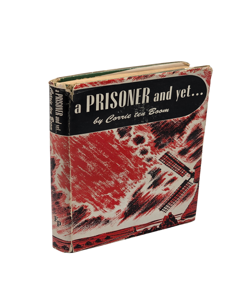 Item #176 A Prisoner-and Yet... 1947 First Edition Signed. Corrie Ten Boom.