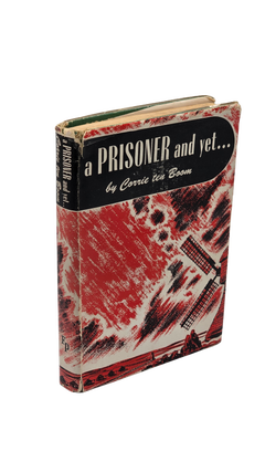 Item #176 A Prisoner-and Yet... 1947 First Edition Signed. Corrie Ten Boom
