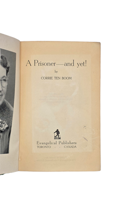 A Prisoner-and Yet... 1947 First Edition Signed.