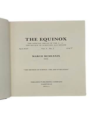 The Equinox: The Official Organ of the A&there4;A&there4;, The Review of Scientific Illuminism, Volume V, Number 2 1979, First Edition, Deluxe Edition No. 100 of 200, Signed