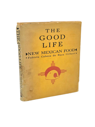 Item #2 The Good Life. New Mexican Food. Fabiola Cabeza de Baca Gilbert