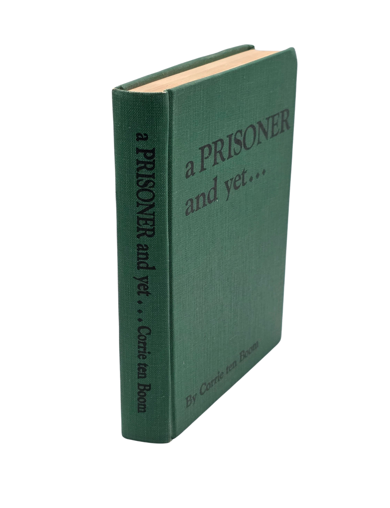 Item #201 A Prisoner&mdash;and Yet! 1947, First Edition. Corrie Ten Boom.
