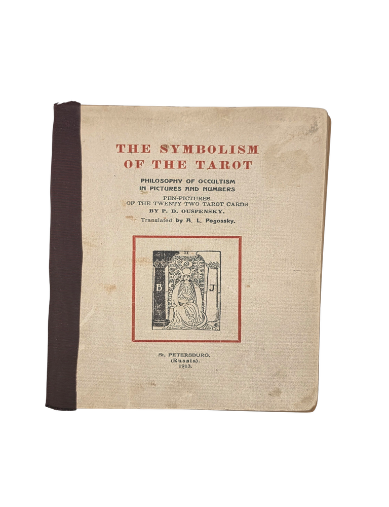Item #237 The Symbolism of the Tarot. 1913. First Edition. A L. Pogossky.