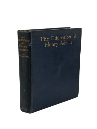 Item #91 The Education of Henry Adams. An Autobiography. First printing. Henry Adams